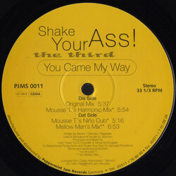 Shake Your Ass! The Third - You Came My Way USED VINYL 12INCH 33 S RPM STEREO