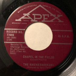 The Knickerbockers Chapel In The Fields USED VINYL 7INCH 45 RPM SINGLE