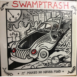 Swamptrash It Makes No Never Mind Vinyl LP USED