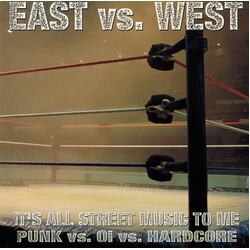 Various East Vs. West (It's All Street Music To Me - Punk Vs. Oi Vs. Hardcore) USED VINYL 7INCH