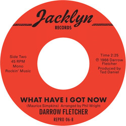 Darrow Fletcher What Have I Got Now Vinyl 7" USED