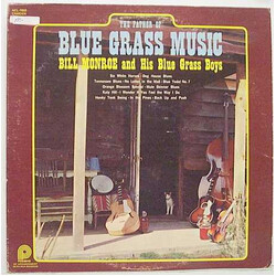 Bill Monroe & His Blue Grass Boys The Father Of Blue Grass Music Vinyl LP USED