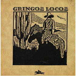 Gringos Locos Gringos Locos Vinyl LP USED