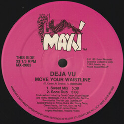 Deja Vu (3) Move Your Waistline USED VINYL 12INCH 33 S RPM