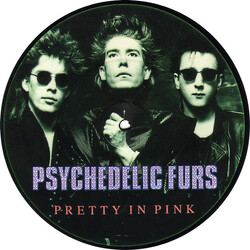 The Psychedelic Furs Pretty In Pink USED VINYL 7INCH PICTURE DISC