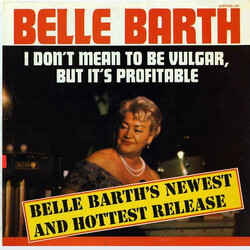 Belle Barth I Don't Mean To Be Vulgar, But It's Profitable Vinyl LP USED
