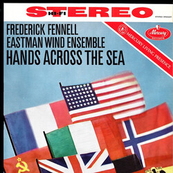 Frederick Fennell / Eastman Wind Ensemble Hands Across The Sea Vinyl LP USED