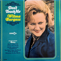 Wilma Burgess Don't Touch Me Vinyl LP USED