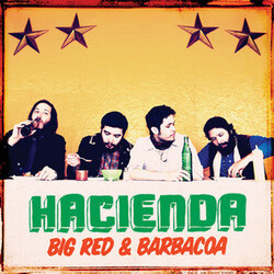 Hacienda (3) Big Red & Barbacoa Vinyl LP USED