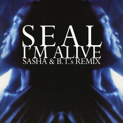 Seal I'm Alive (Sasha & B.T.'s Remix) USED VINYL 12INCH 33 S RPM