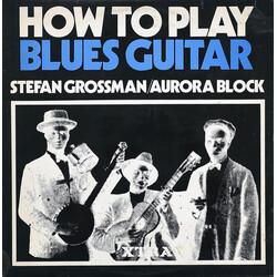 Stefan Grossman / Rory Block How To Play Blues Guitar Vinyl LP USED