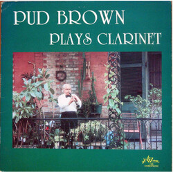 Pud Brown Pud Brown Plays Clarinet Vinyl LP USED