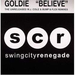 Goldie Believe - The Unreleased M.J. Cole & Bump & Flex Remixes USED VINYL 12INCH 33 S RPM
