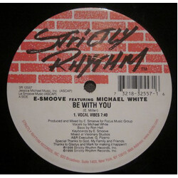 E-Smoove / Michael White Be With You USED VINYL 12INCH 33 S RPM