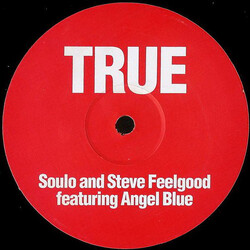 Soulo (2) / Steve Feelgood / Angel Blu True USED VINYL 12INCH 45 RPM