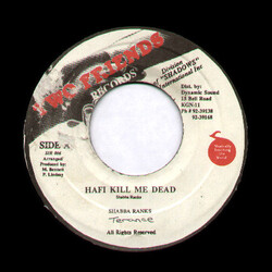 Shabba Ranks Hafi Kill Me Dead USED VINYL 7INCH