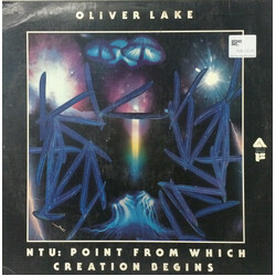 Oliver Lake NTU: Point From Which Creation Begins Vinyl LP USED