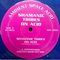 Shamanic Tribes On Acid Shamanic Tribes On Acid USED VINYL 12INCH 45 RPM