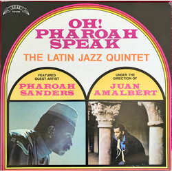 Latin Jazz Quintet / Pharoah Sanders / Juan Amalbert Oh! Pharoah Speak Vinyl LP USED