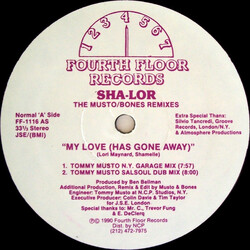 Sha-lor My Love (Has Gone Away) (The Musto/Bones Remixes) USED VINYL 12INCH 33 S RPM