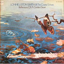 Lonnie Liston Smith And The Cosmic Echoes Reflections Of A Golden Dream Vinyl LP USED
