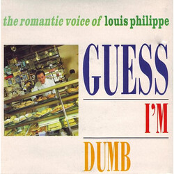 Louis Philippe Guess I'm Dumb USED VINYL 7INCH 45 RPM SINGLE