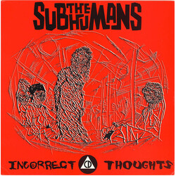 The Subhumans Incorrect Thoughts Vinyl LP USED