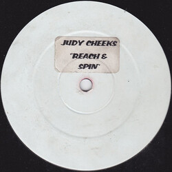 Judy Cheeks Reach & Spin USED VINYL 12INCH 45 RPM UNOFFICIAL RELEASE WHITE LABEL