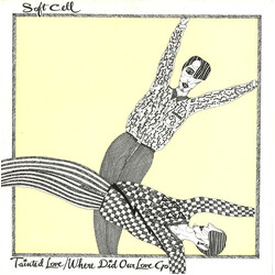 Soft Cell Tainted Love / Where Did Our Love Go USED VINYL 12INCH 45 RPM SINGLE