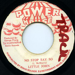 Little John No Stop Say So USED VINYL 7INCH 45 RPM