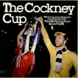 Tottenham Hotspur The Cockney Cup - The 1982 F.A. Cup Final Vinyl LP USED