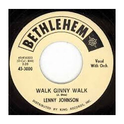 Lenny Johnson Walk Ginny Walk / Gee Gee Baby USED VINYL 7INCH 45 RPM REPRESS UNOFFICIAL RELEASE