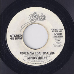 Mickey Gilley That's All That Matters USED VINYL 7INCH 45 RPM PROMO