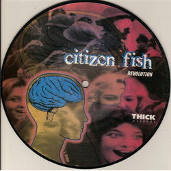 Citizen Fish / The Tossers Revolution / Debt Mentality USED VINYL 7INCH SINGLE PICTURE DISC