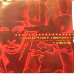 Tony Touch / Total I Wonder Why? He's The Greatest DJ - The Remixes USED VINYL 12INCH 33 S RPM