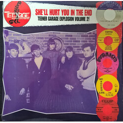Various She'll Hurt You In The End (Teener Garage Explosion Volume 2!) Vinyl LP USED