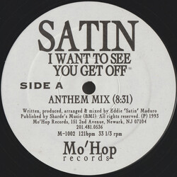 Eddie Satin I Want To See You Get Off USED VINYL 12INCH 33 S RPM