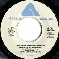 Jeff Perry Love Don't Come No Stronger (Than Yours And Mine) USED VINYL 7INCH SINGLE 45 RPM