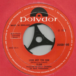 Slade Look Wot You Dun USED VINYL 7INCH 45 RPM SINGLE