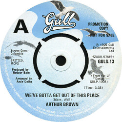 Arthur Brown We've Gotta Get Out Of This Place USED VINYL 7INCH 45 RPM SINGLE PROMO