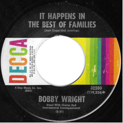 Bobby Wright (3) It Happens In The Best Of Families / Something Called Happiness USED VINYL 7INCH 45 RPM SINGLE