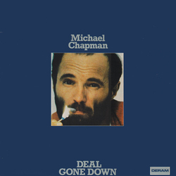 Michael Chapman (2) Deal Gone Down Vinyl LP USED