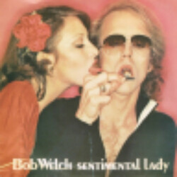 Bob Welch Sentimental Lady USED VINYL 7INCH 45 RPM