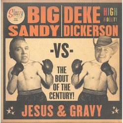 Big Sandy / Deke Dickerson Jesus & Gravy - The Bout Of The Century! USED VINYL 7INCH 45 RPM SINGLE