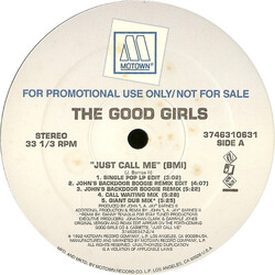The Good Girls Just Call Me USED VINYL 12INCH PROMO 33 S RPM