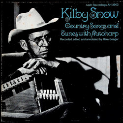 Kilby Snow Country Songs And Tunes With Autoharp Vinyl LP USED