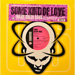 Funky Green Dogs Some Kind Of Love USED VINYL 12INCH 33 S RPM STEREO