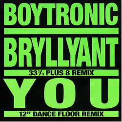 Boytronic Bryllyant / You USED VINYL 12INCH 45 RPM