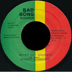 The Mighty Diamonds Never Say Goodbye / Big Man USED VINYL 7INCH 45 RPM