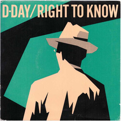 D-Day (2) Right To Know USED VINYL 7INCH 45 RPM SINGLE